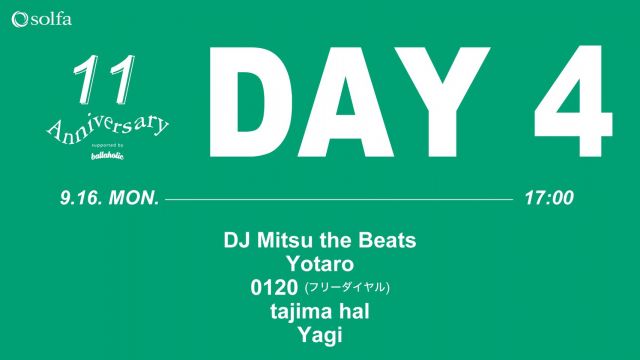 solfa 11th Anniversary -supported by ballaholic- DAY4 “open1″