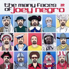 The Many Faces of Joey Negro