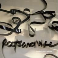 Roots And Wire