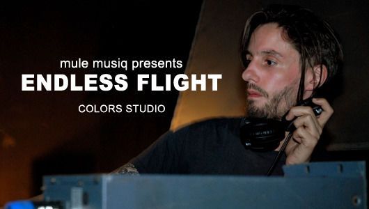 mule musiq presents ENDLESS FLIGHT feat Ivan Smagghe